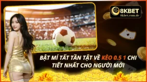 Kèo 0.5 1