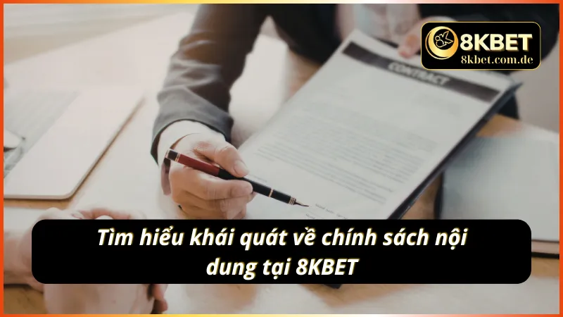 Khám phá tổng quan quy định nội dung rõ ràng và minh bạch